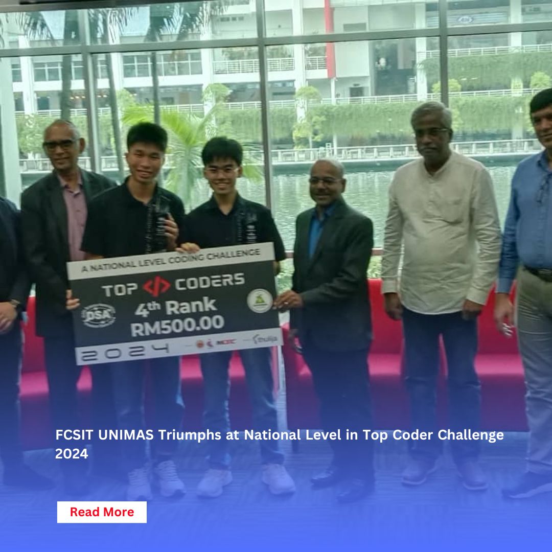 FCSIT UNIMAS Triumphs at National Level in Top Coder Challenge 2024